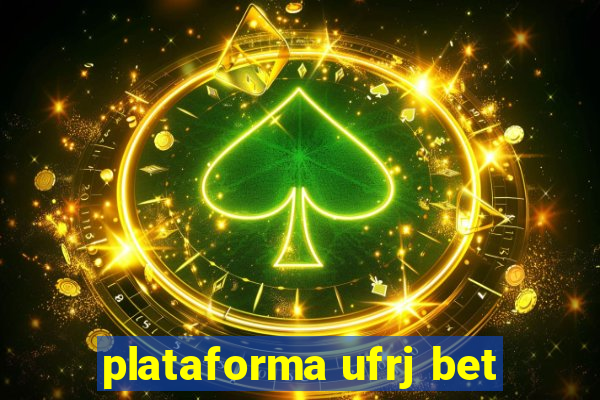 plataforma ufrj bet